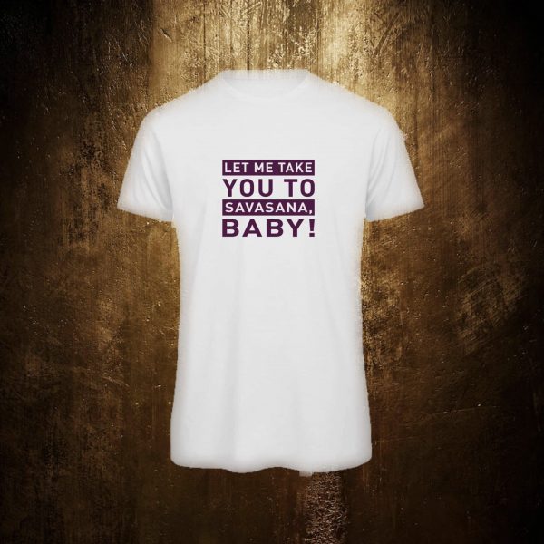 T-shirts – let-me-take-you-to-savasana-baby