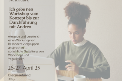 Ich geb nen Workshop – vom Konzept bis zur Durchführung mit Andrea