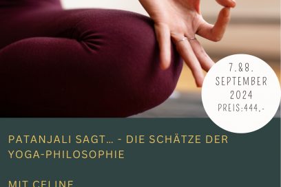 Patanjali sagt… – die Schätze der Yoga-Philosophie mit Celine