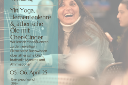Yin Yoga mit allen Sinnen – Yin Yoga, Elementelehre und ätherische Öle mit Cher-Ginger