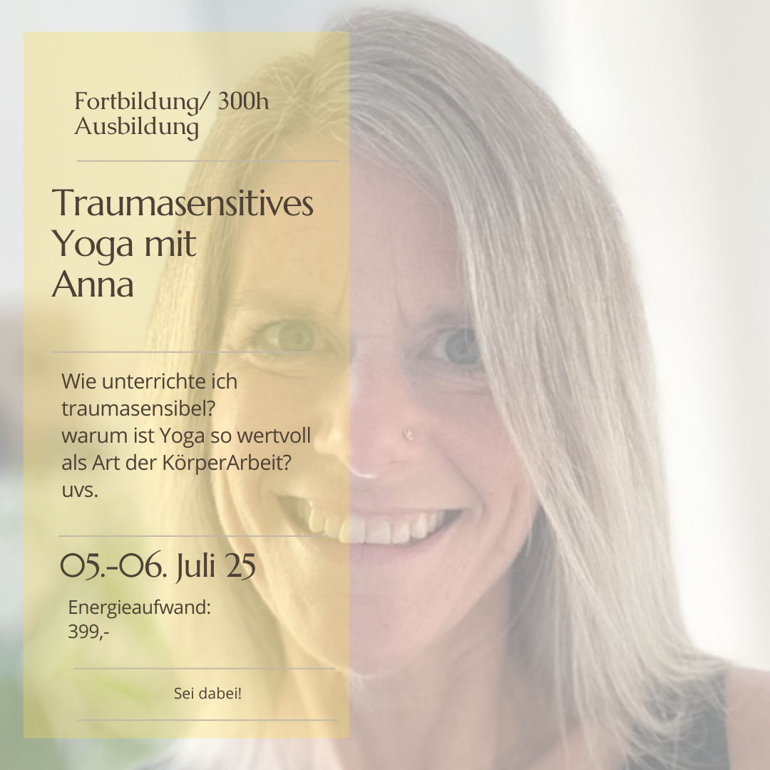 Trauma & Yoga mit Anna_ Fortbildung/300 TT